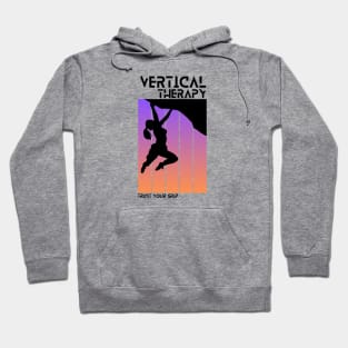 Vertical Therapy - Trust your grip Woman | Climbers | Climbing | Rock climbing | Outdoor sports | Nature lovers | Bouldering Hoodie